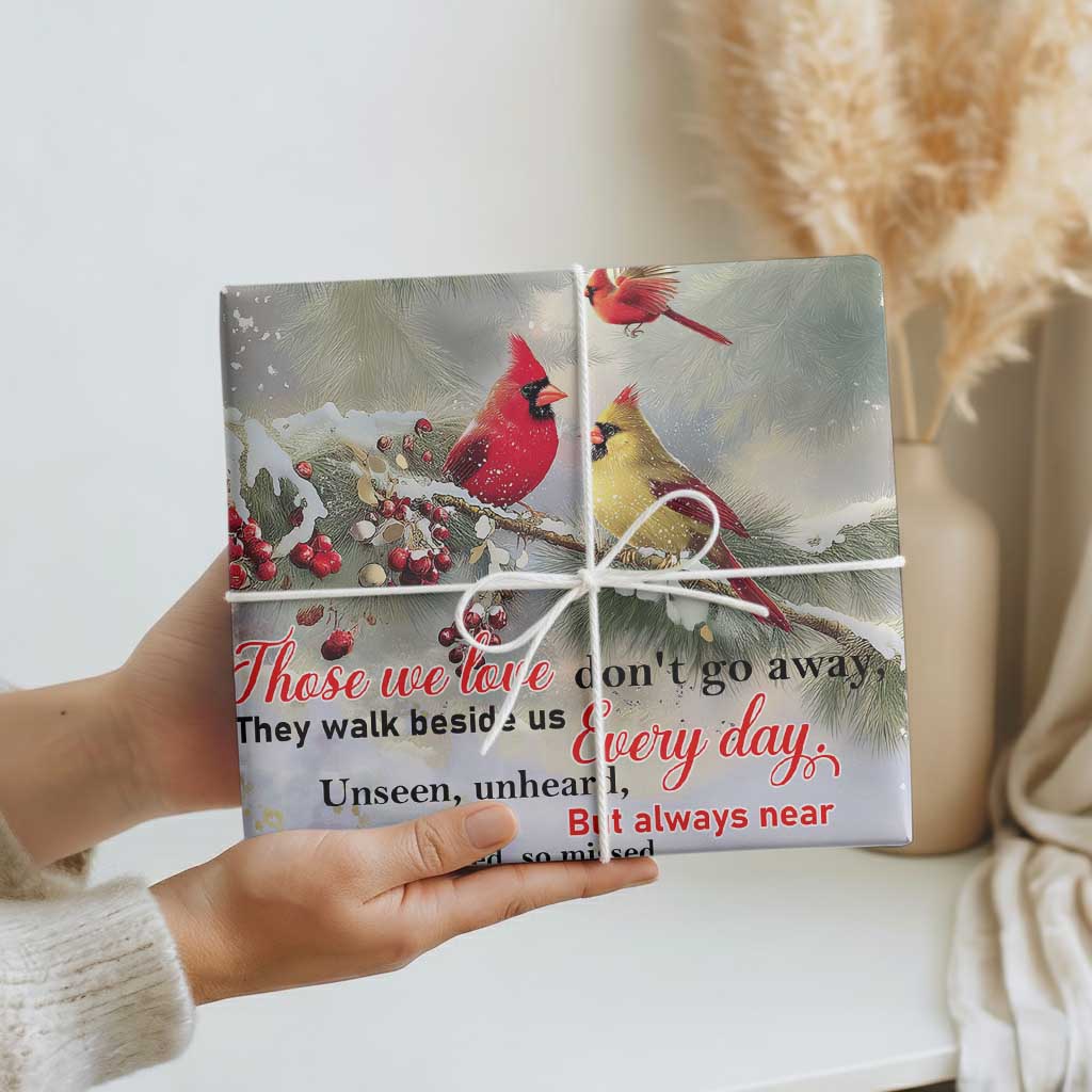 Cardinal Memorial Winter Christmas Wrapping Paper Roll Those We Love Dont Go Away Red and Yellow Cardinals TS02 Print Your Wear