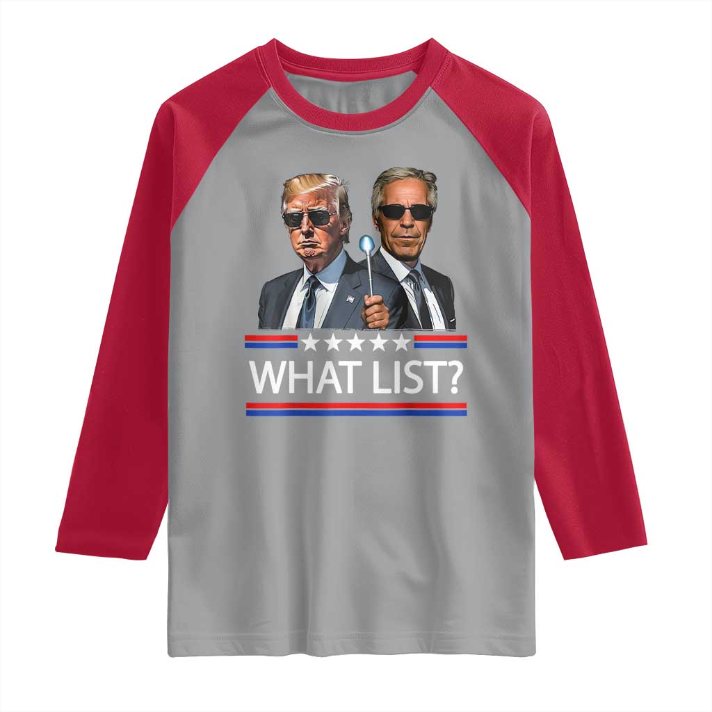 Funny Political Conspiracy Parody Raglan Shirt What List Men in Black Meme TS02 Sport Gray Red Print Your Wear
