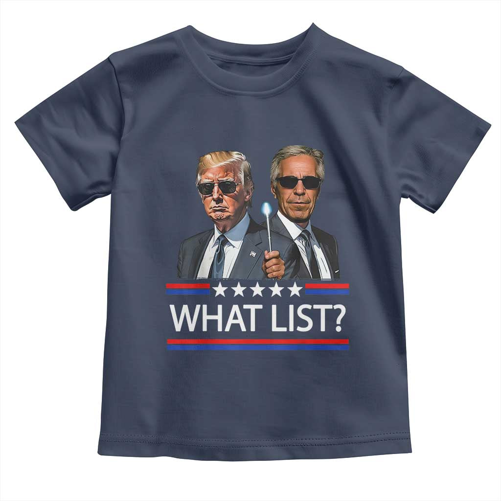 Funny Political Conspiracy Parody Toddler T Shirt What List Men in Black Meme TS02 Navy Print Your Wear