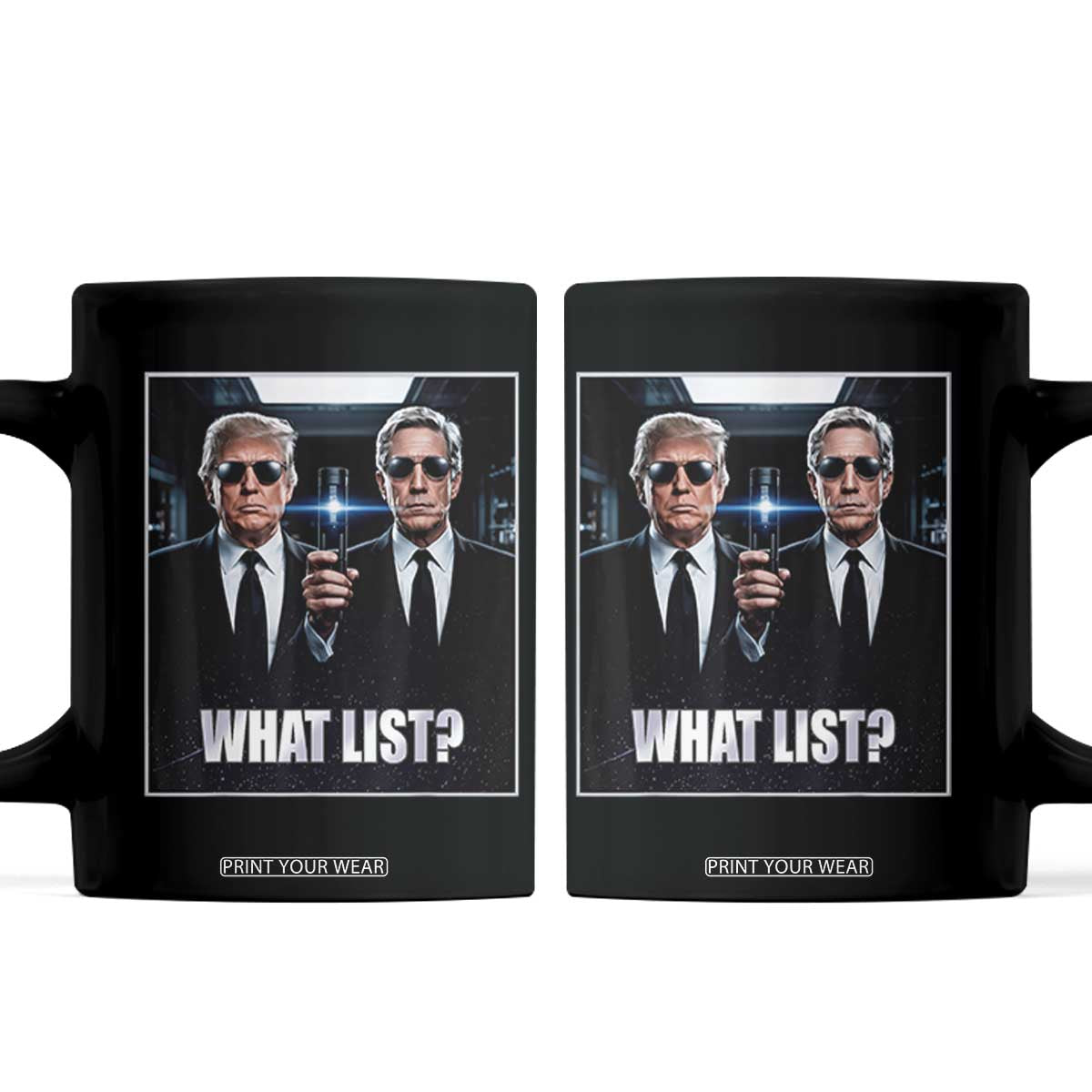 What List Dark Political Humor Coffee Mug Funny Political Conspiracy Parody TS02 Black Print Your Wear