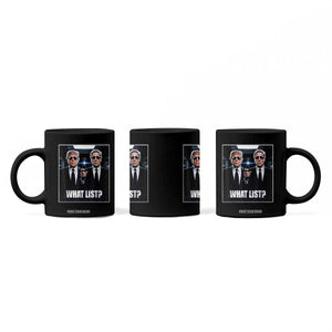 What List Dark Political Humor Coffee Mug Funny Political Conspiracy Parody TS02 Print Your Wear