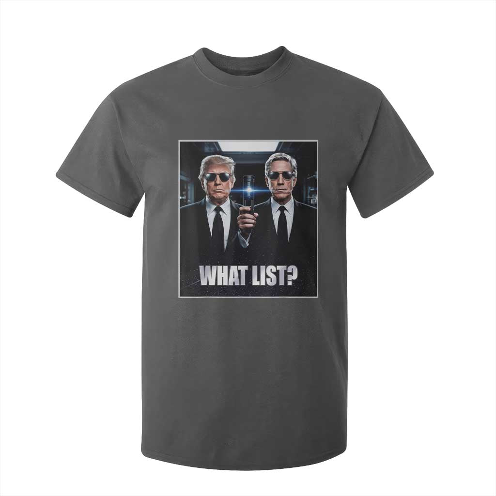 What List Dark Political Humor T Shirt For Kid Funny Political Conspiracy Parody TS02 Dark Heather Print Your Wear