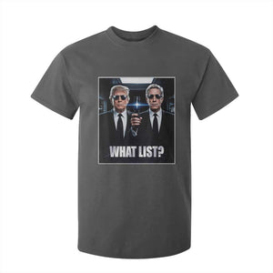 What List Dark Political Humor T Shirt For Kid Funny Political Conspiracy Parody TS02 Dark Heather Print Your Wear