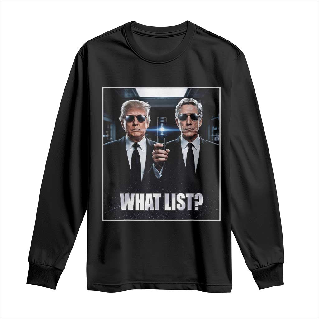 What List Dark Political Humor Long Sleeve Shirt Funny Political Conspiracy Parody TS02 Black Print Your Wear