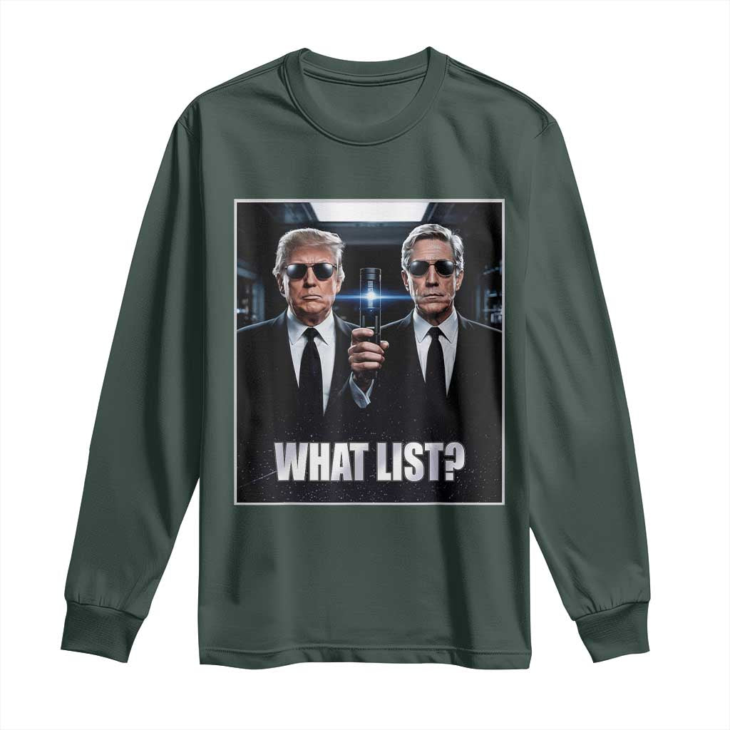 What List Dark Political Humor Long Sleeve Shirt Funny Political Conspiracy Parody TS02 Dark Forest Green Print Your Wear