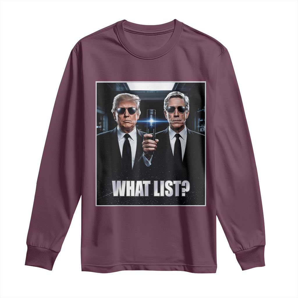 What List Dark Political Humor Long Sleeve Shirt Funny Political Conspiracy Parody TS02 Maroon Print Your Wear