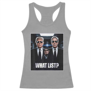 What List Dark Political Humor Racerback Tank Top Funny Political Conspiracy Parody TS02 Sport Gray Print Your Wear