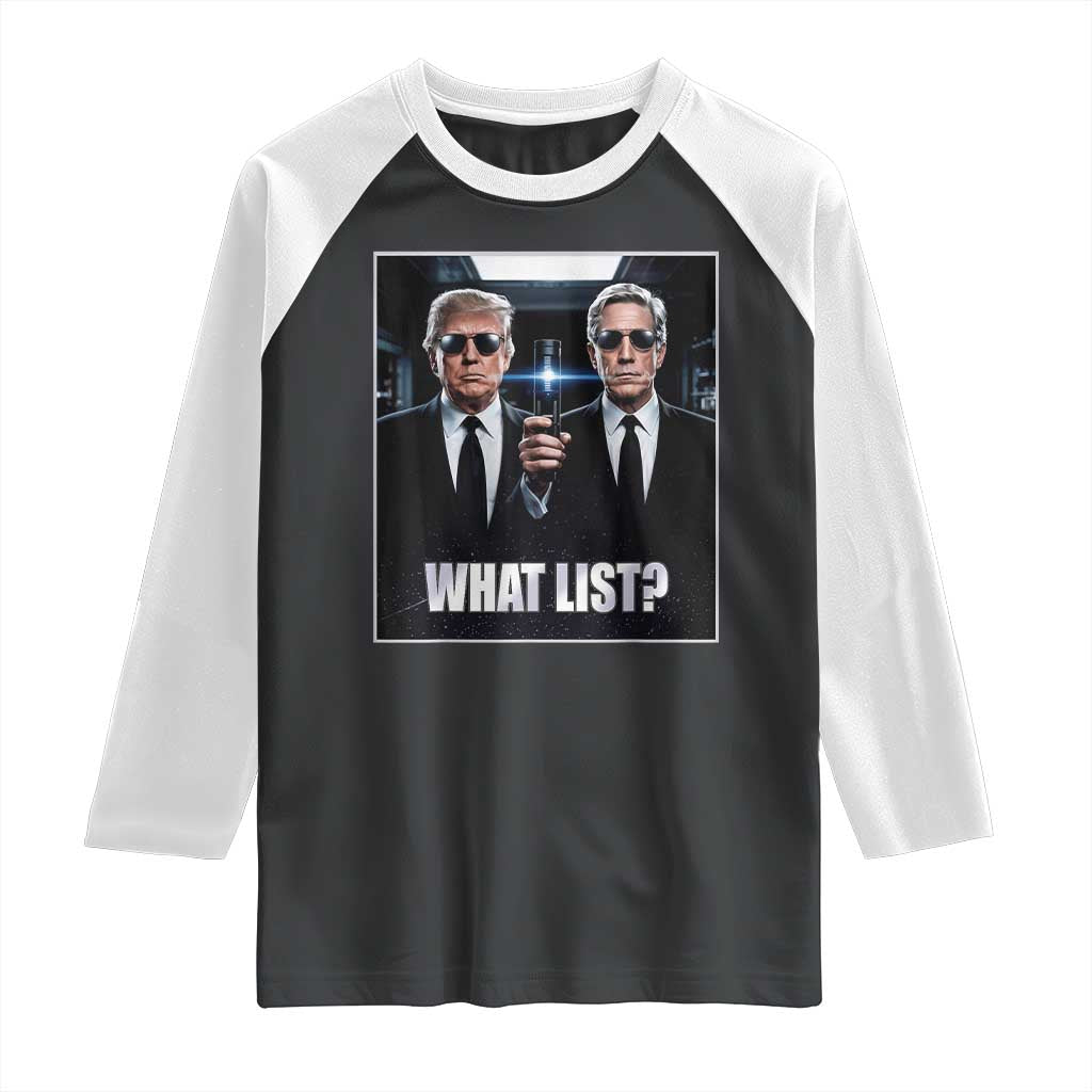 What List Dark Political Humor Raglan Shirt Funny Political Conspiracy Parody TS02 Black White Print Your Wear