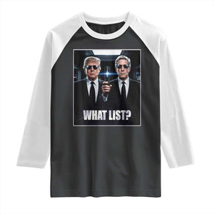 What List Dark Political Humor Raglan Shirt Funny Political Conspiracy Parody TS02 Black White Print Your Wear