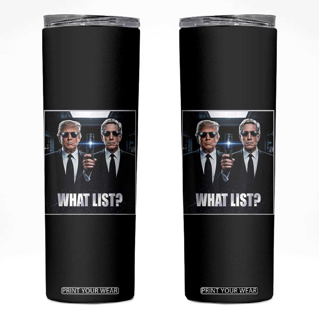 What List Dark Political Humor Skinny Tumbler Funny Political Conspiracy Parody TS02 Black Print Your Wear