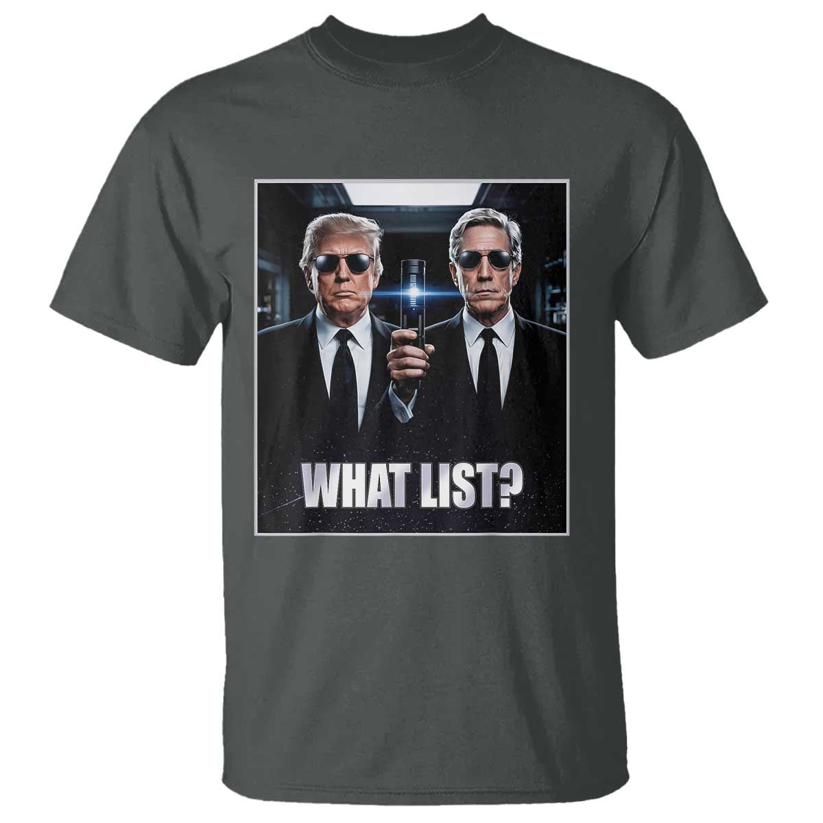 What List Dark Political Humor T Shirt Funny Political Conspiracy Parody TS02 Dark Heather Print Your Wear