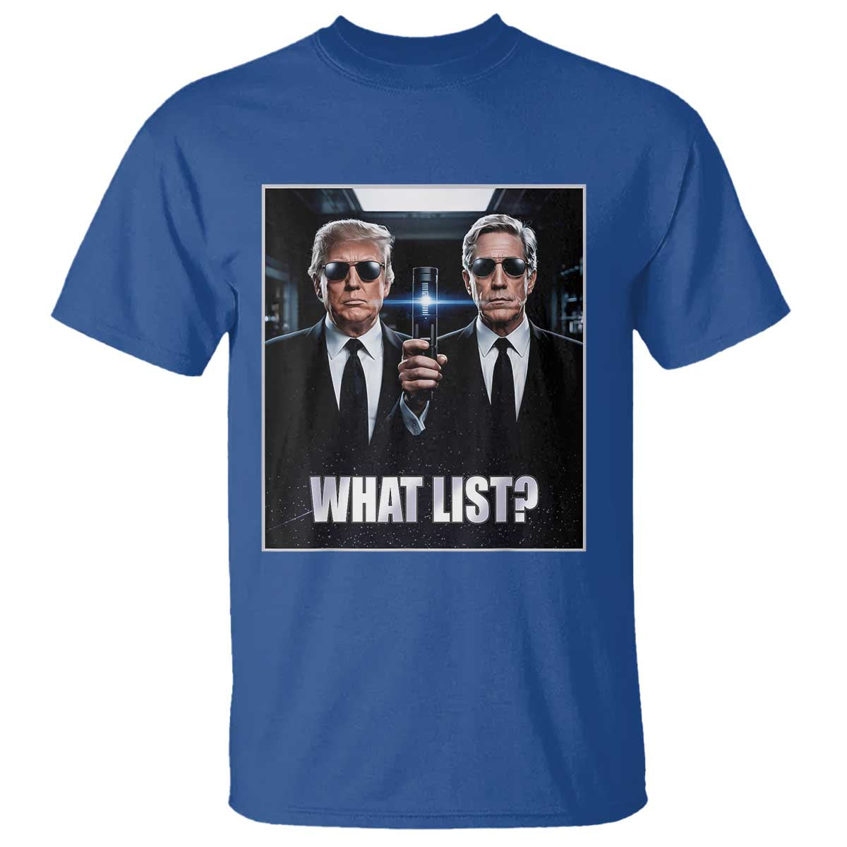 What List Dark Political Humor T Shirt Funny Political Conspiracy Parody TS02 Royal Blue Print Your Wear