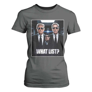 What List Dark Political Humor T Shirt For Women Funny Political Conspiracy Parody TS02 Dark Heather Print Your Wear