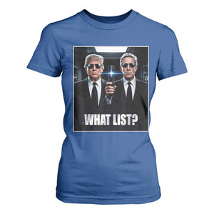 What List Dark Political Humor T Shirt For Women Funny Political Conspiracy Parody TS02 Royal Blue Print Your Wear