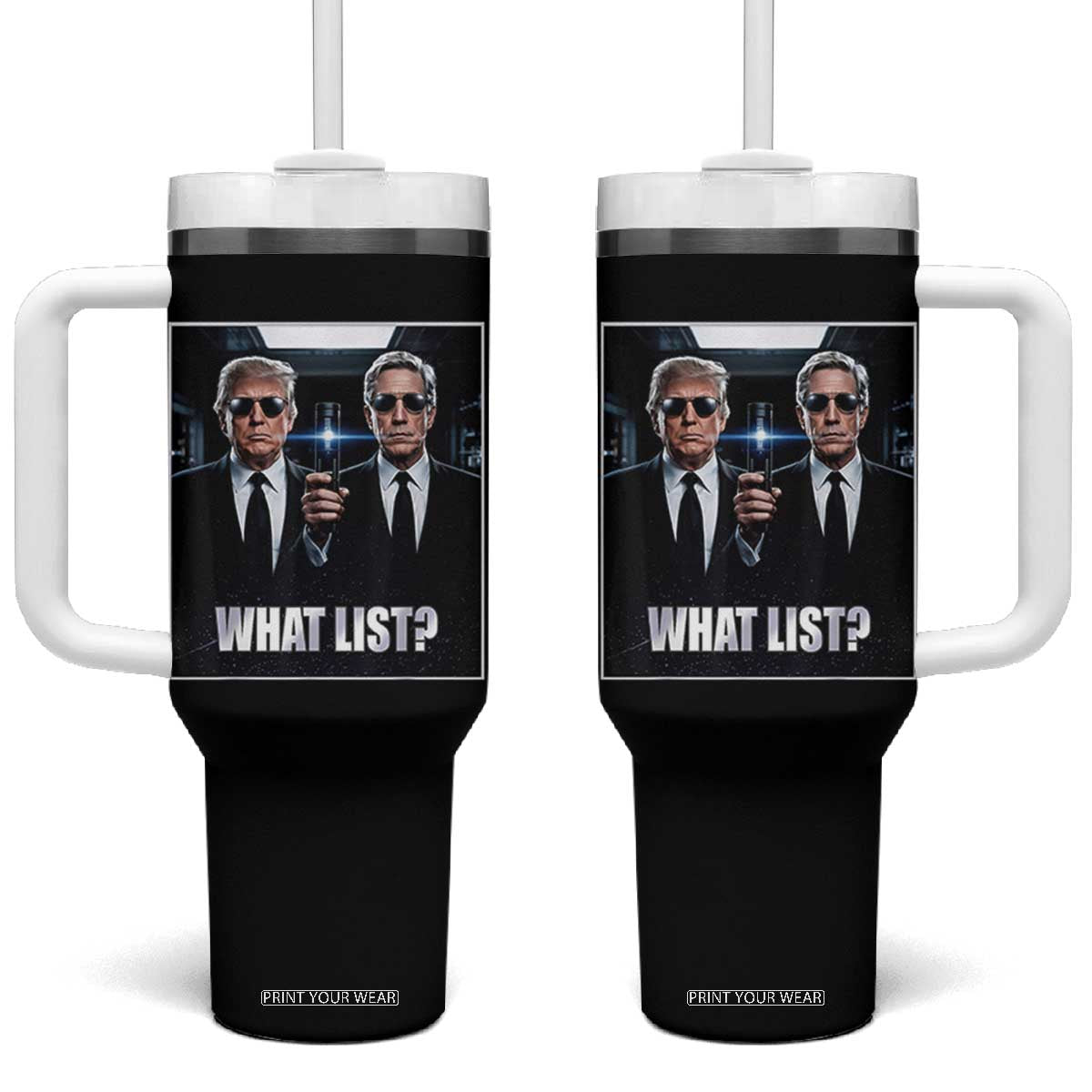 What List Dark Political Humor Tumbler With Handle Funny Political Conspiracy Parody TS02 One Size: 40 oz Black Print Your Wear