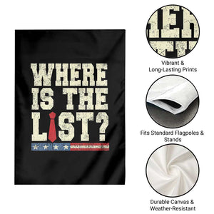 Where Is The List Garden Flag Funny Political Conspiracy Parody TS02 Print Your Wear