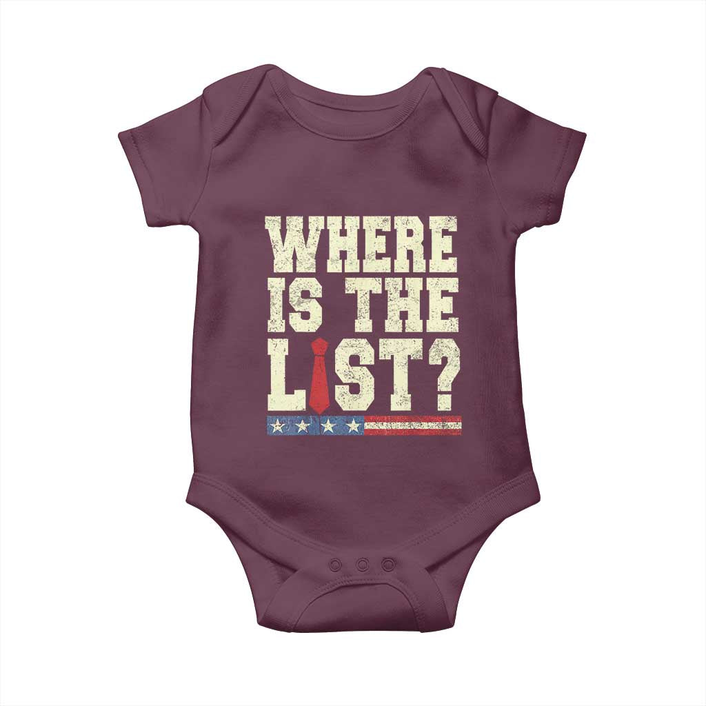 Where Is The List Baby Onesie Funny Political Conspiracy Parody TS02 Maroon Print Your Wear