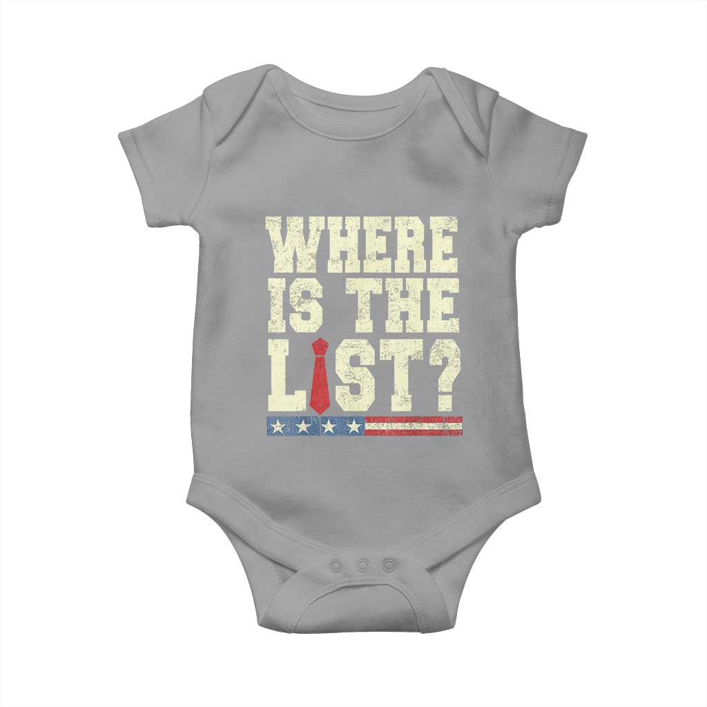 Where Is The List Baby Onesie Funny Political Conspiracy Parody TS02 Sport Gray Print Your Wear