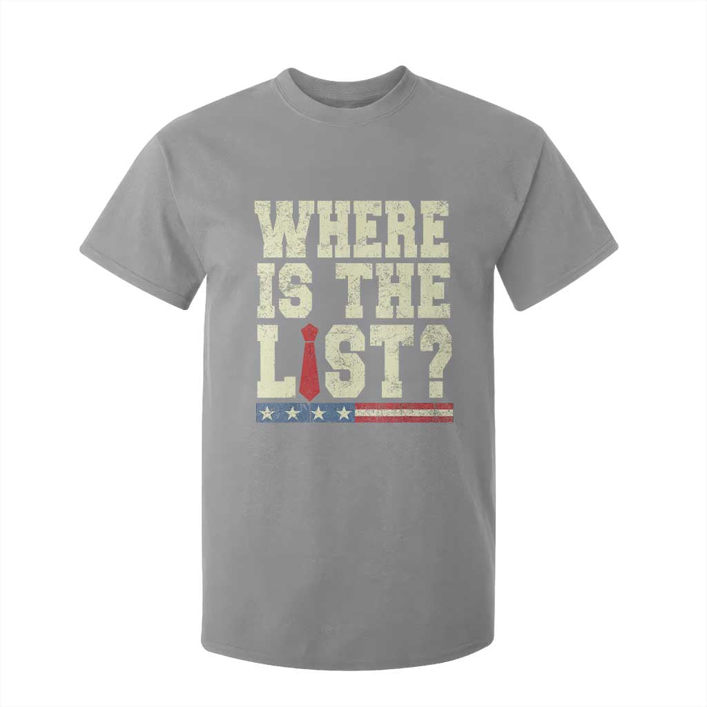 Where Is The List T Shirt For Kid Funny Political Conspiracy Parody TS02 Sport Gray Print Your Wear