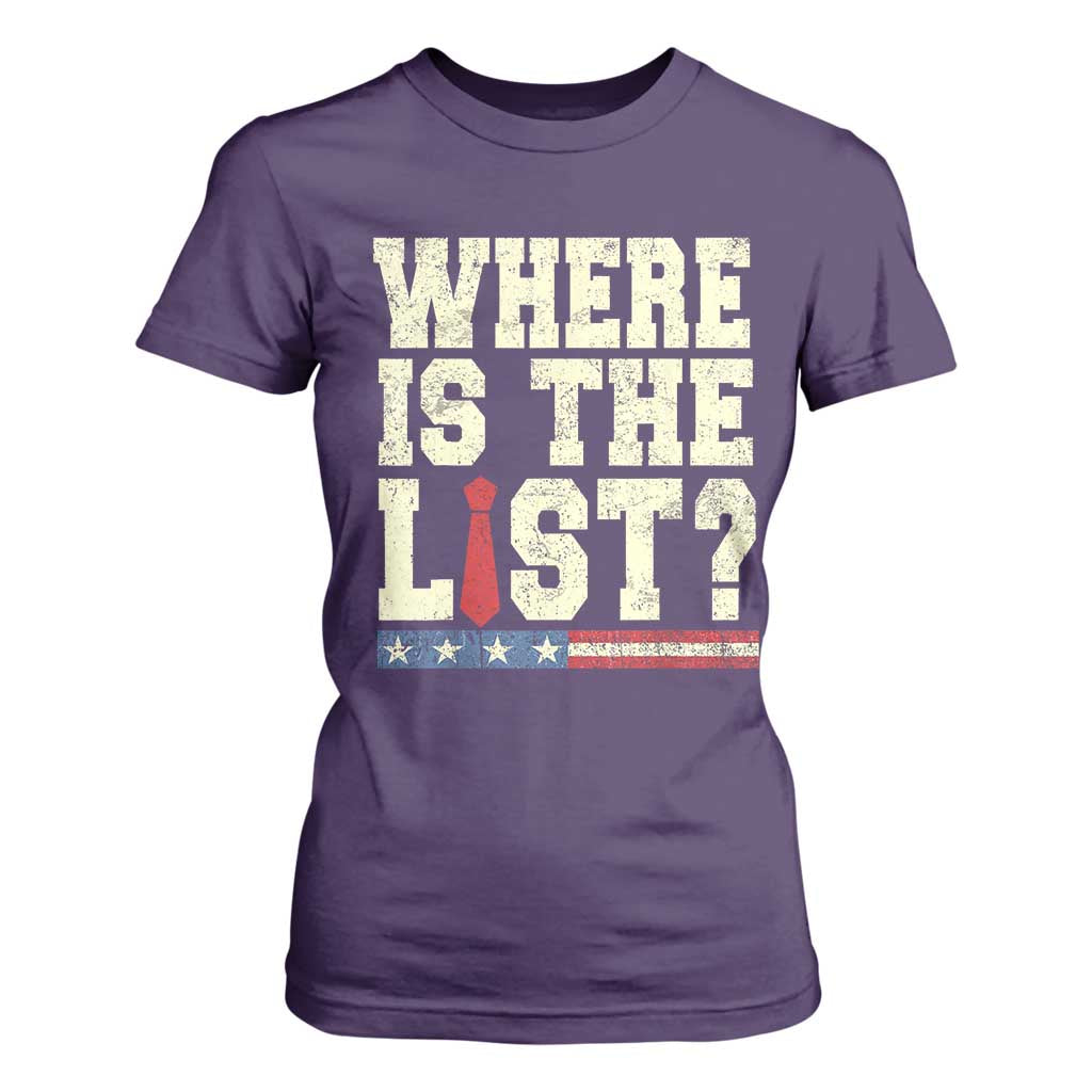 Where Is The List T Shirt For Women Funny Political Conspiracy Parody TS02 Purple Print Your Wear