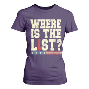 Where Is The List T Shirt For Women Funny Political Conspiracy Parody TS02 Purple Print Your Wear
