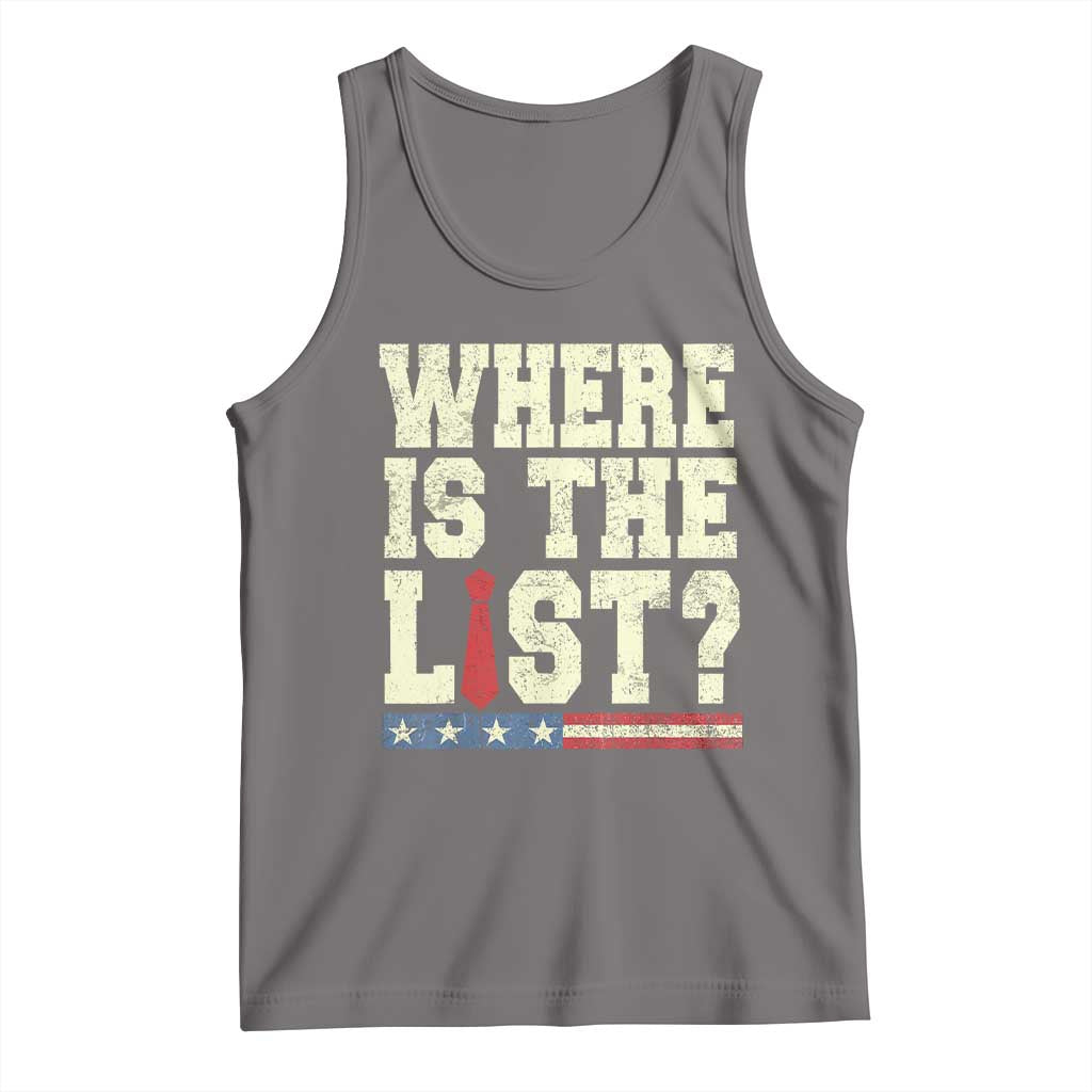 Where Is The List Tank Top Funny Political Conspiracy Parody TS02 Deep Heather Print Your Wear