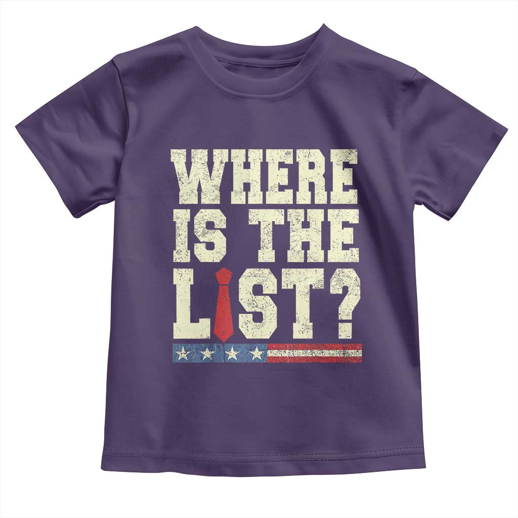 Where Is The List Toddler T Shirt Funny Political Conspiracy Parody TS02 Purple Print Your Wear