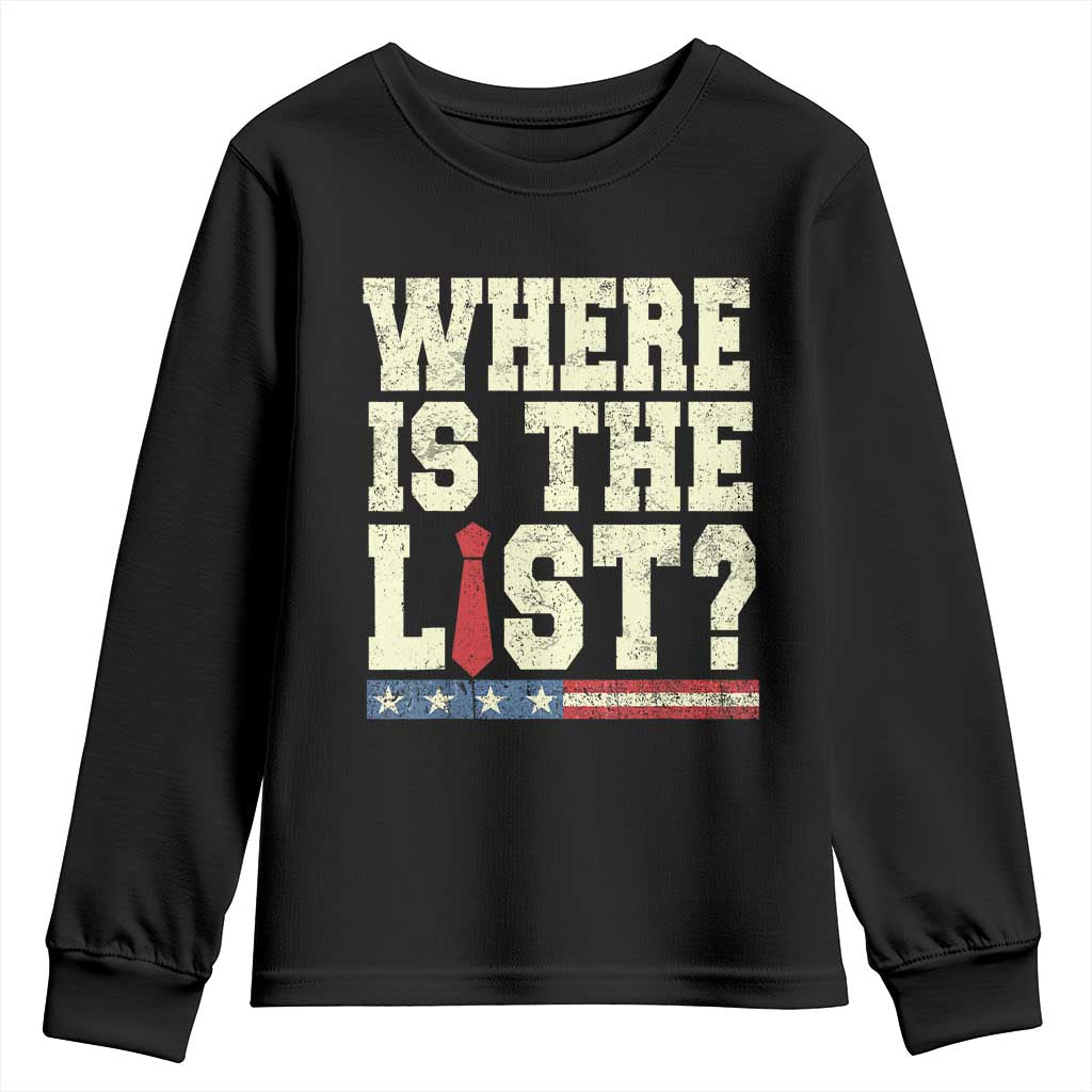Where Is The List Youth Sweatshirt Funny Political Conspiracy Parody TS02 Black Print Your Wear