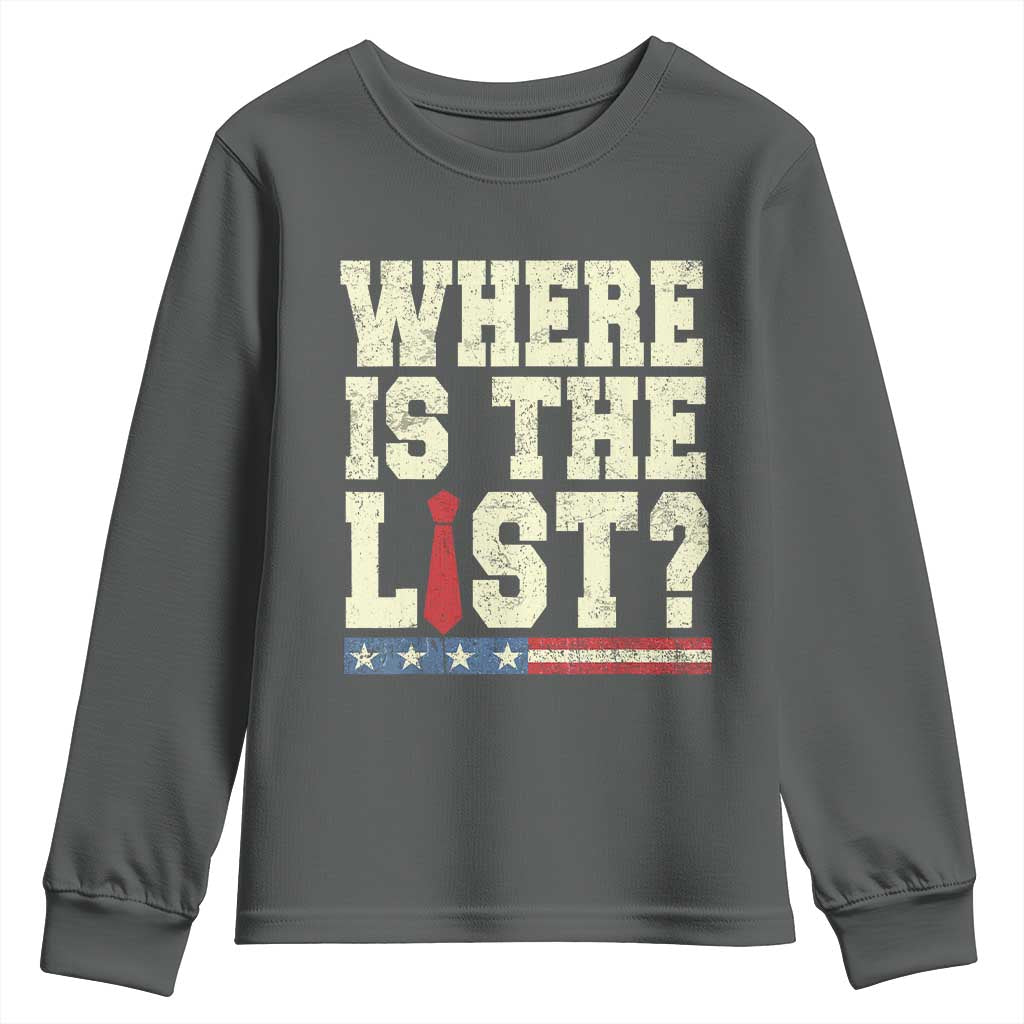 Where Is The List Youth Sweatshirt Funny Political Conspiracy Parody TS02 Dark Heather Print Your Wear