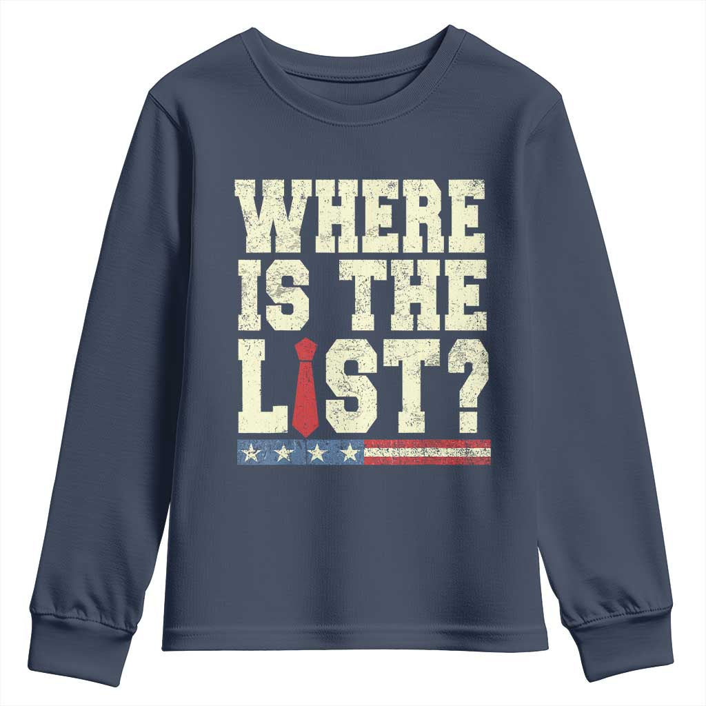 Where Is The List Youth Sweatshirt Funny Political Conspiracy Parody TS02 Navy Print Your Wear
