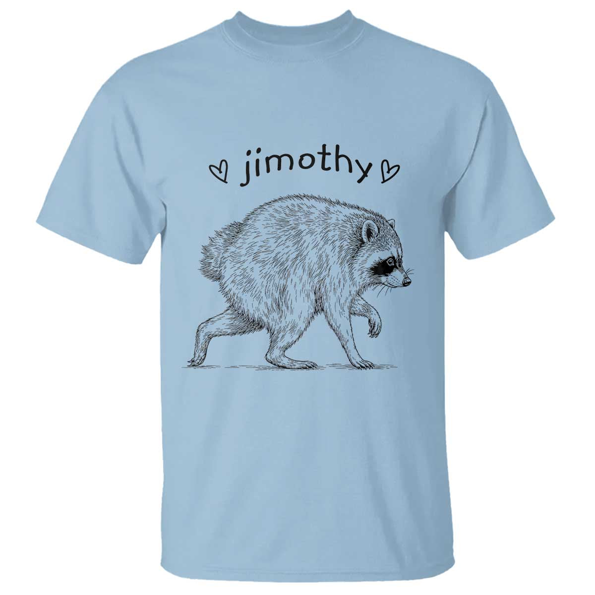Cute Jimothy the Raccoon Hand Drawn Graphic T Shirt Seattle Trash Panda Lover Supporter TS02 Light Blue Print Your Wear