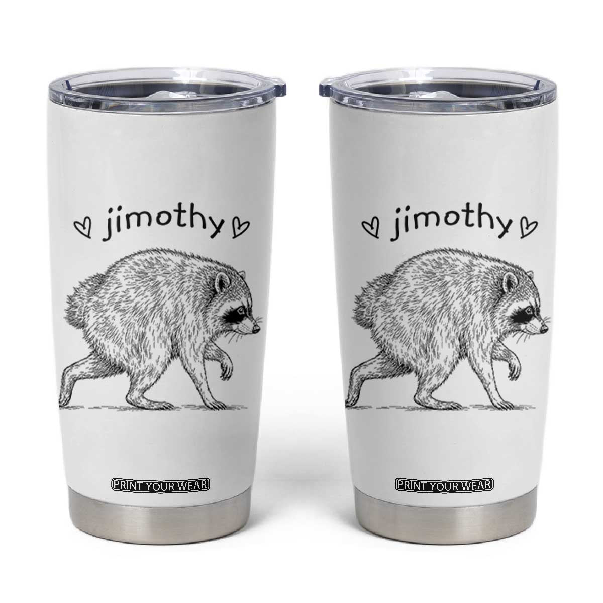 Cute Jimothy the Raccoon Hand Drawn Graphic Tumbler Cup Seattle Trash Panda Lover Supporter