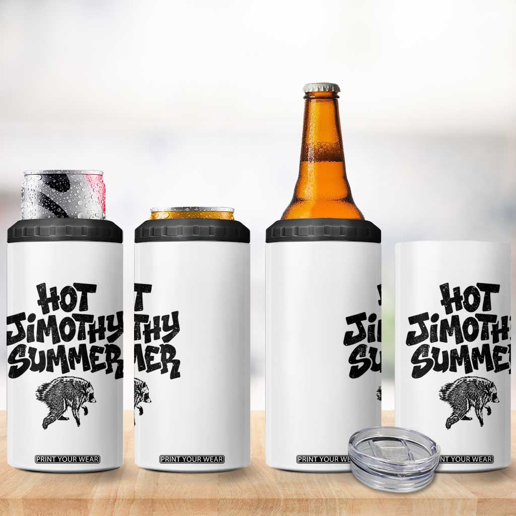 Hot Jimothy Summer Funny Viral Seattle Raccoon Graphic 4 in 1 Can Cooler Tumbler Viral Trash Panda Meme