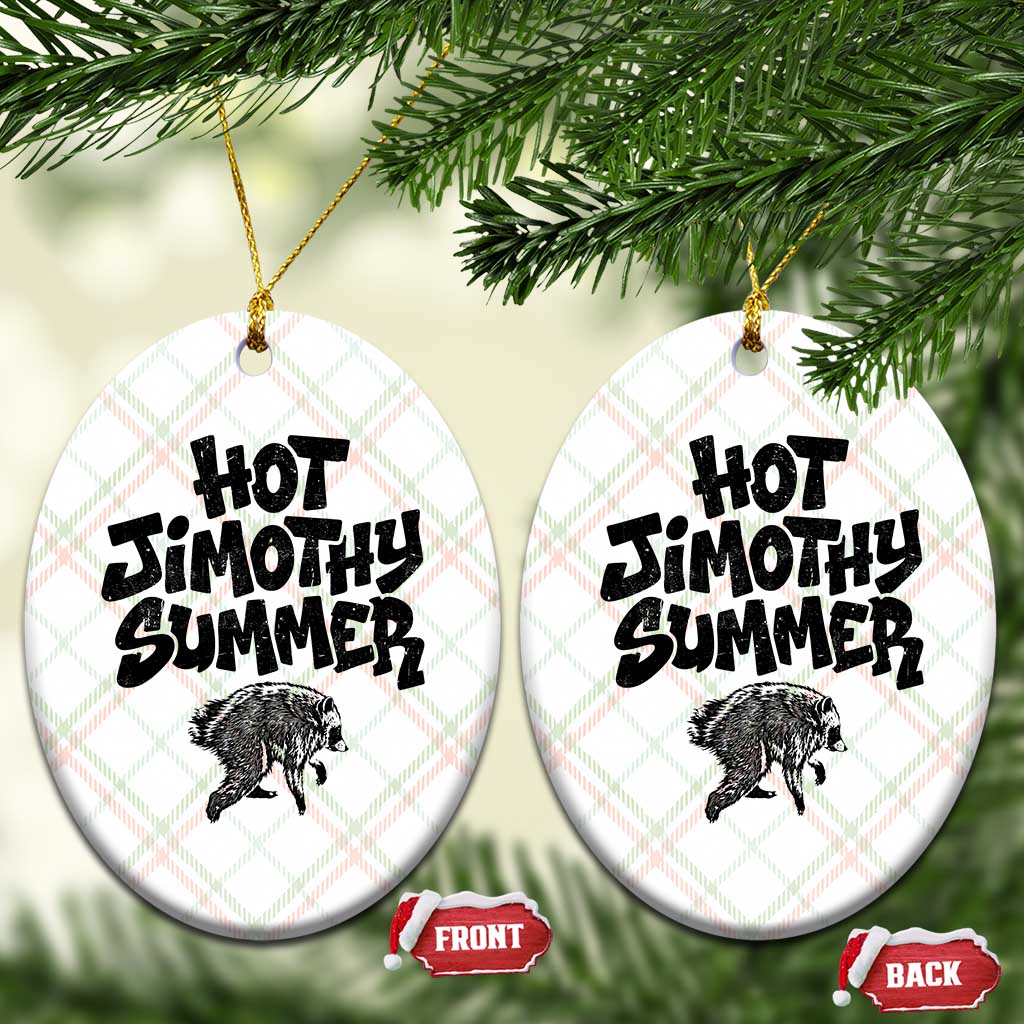 Hot Jimothy Summer Funny Viral Seattle Raccoon Graphic Ceramic Ornament Viral Trash Panda Meme