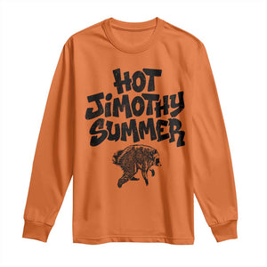 Hot Jimothy Summer Funny Viral Seattle Raccoon Graphic Long Sleeve Shirt Viral Trash Panda Meme TS02 Orange Print Your Wear