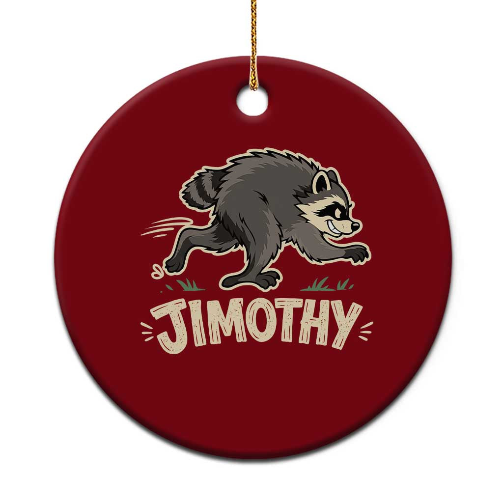 Funny Running Jimothy the Raccoon Ceramic Ornament Viral Seattle Trash Panda Meme TS02 1pc Red Print Your Wear