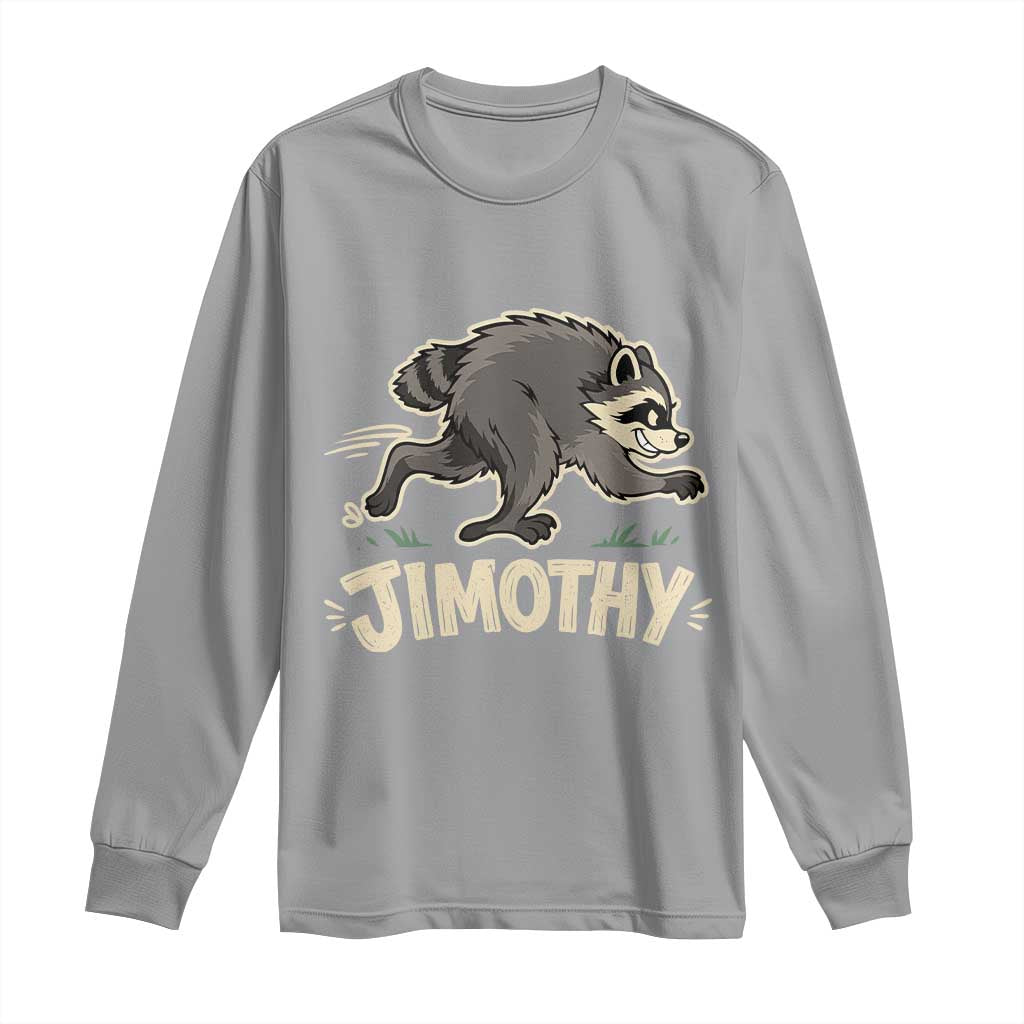 Funny Running Jimothy the Raccoon Long Sleeve Shirt Viral Seattle Trash Panda Meme TS02 Sport Gray Print Your Wear