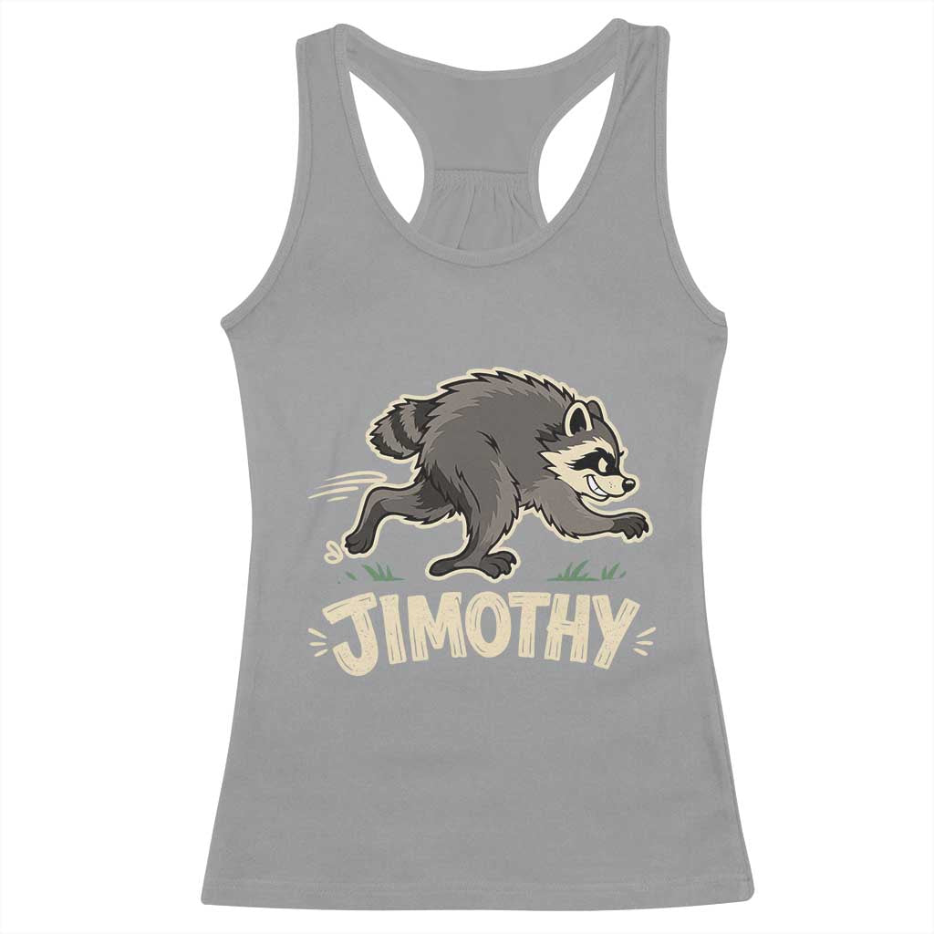 Funny Running Jimothy the Raccoon Racerback Tank Top Viral Seattle Trash Panda Meme TS02 Sport Gray Print Your Wear