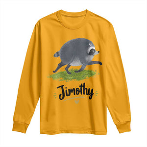 Cute Running Jimothy the Raccoon Long Sleeve Shirt Viral Seattle Trash Panda Meme TS02 Gold Print Your Wear