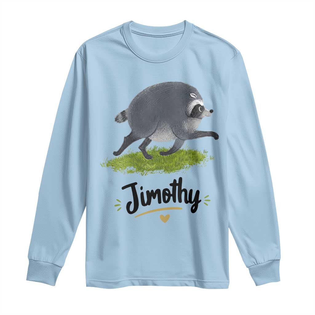 Cute Running Jimothy the Raccoon Long Sleeve Shirt Viral Seattle Trash Panda Meme TS02 Light Blue Print Your Wear