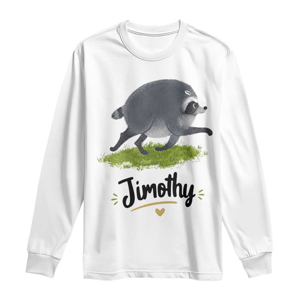 Cute Running Jimothy the Raccoon Long Sleeve Shirt Viral Seattle Trash Panda Meme TS02 White Print Your Wear