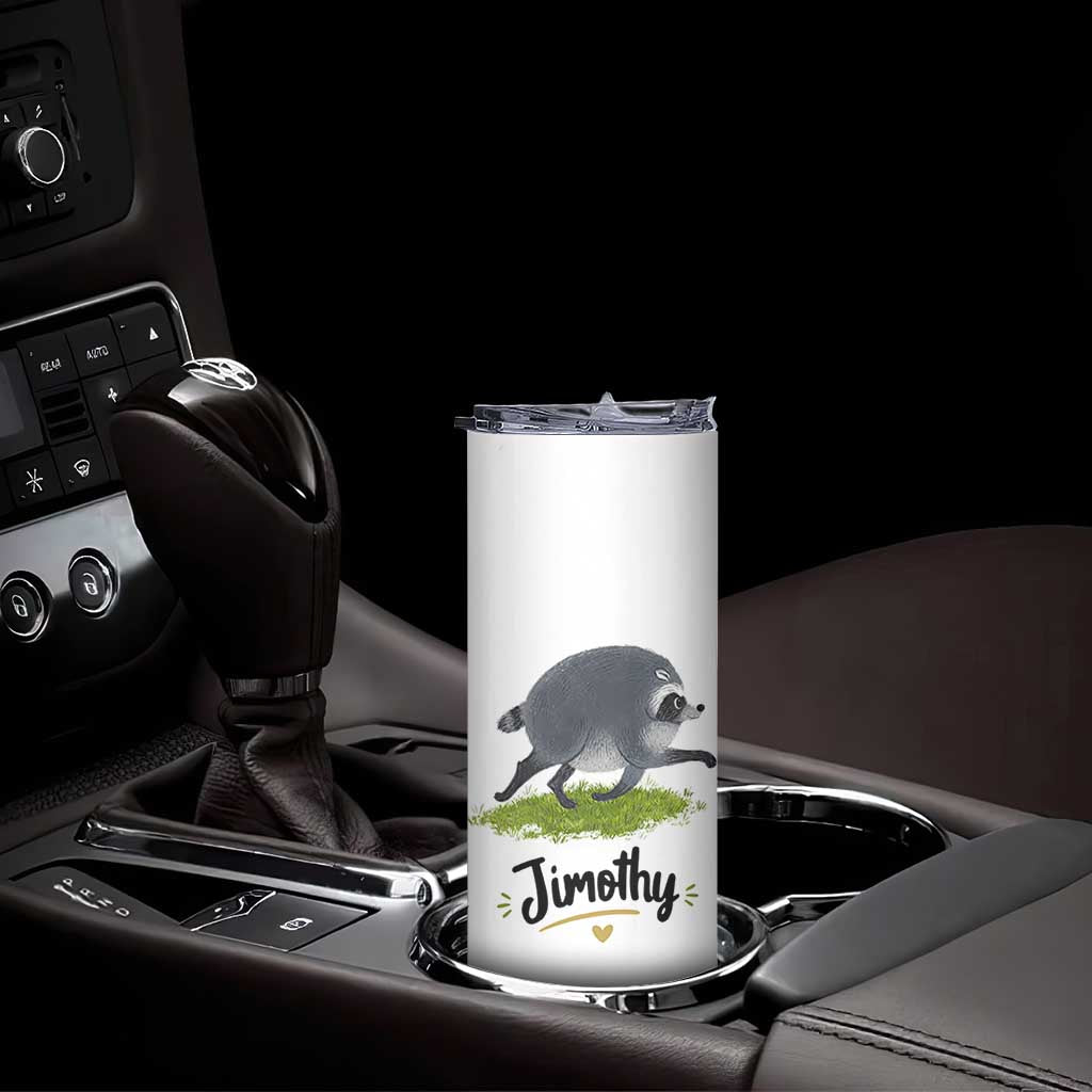 Cute Running Jimothy the Raccoon Skinny Tumbler Viral Seattle Trash Panda Meme TS02 Print Your Wear