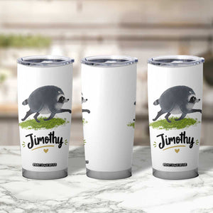 Cute Running Jimothy the Raccoon Tumbler Cup Viral Seattle Trash Panda Meme TS02 Print Your Wear