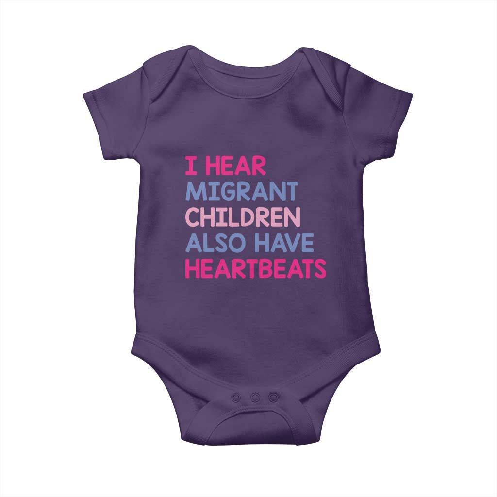 I Hear Migrant Children Also Have Heartbeats Baby Onesie Sarcastic Human Rights Activism