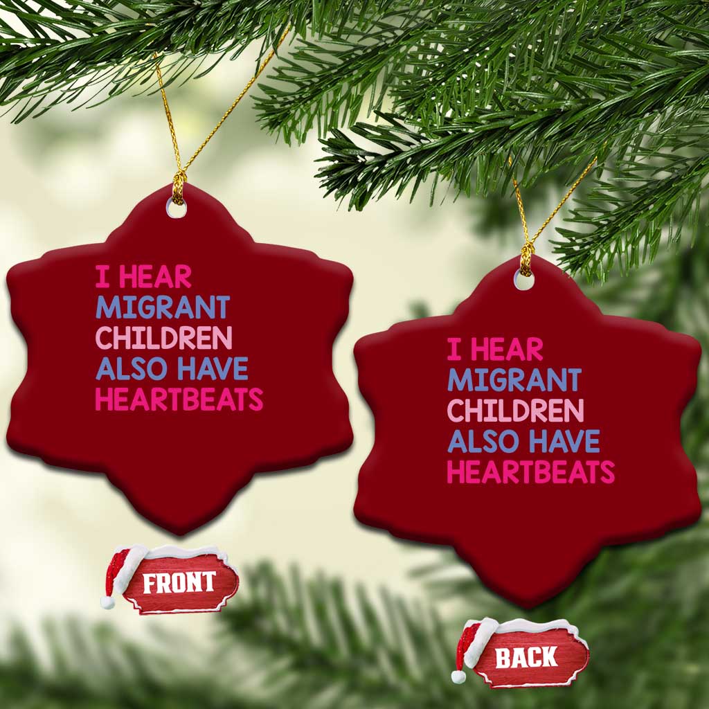 I Hear Migrant Children Also Have Heartbeats Ceramic Ornament Sarcastic Human Rights Activism