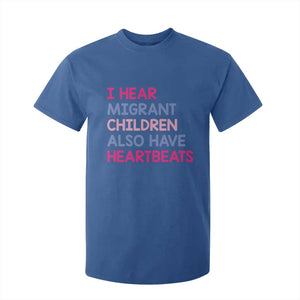 I Hear Migrant Children Also Have Heartbeats T Shirt For Kid Sarcastic Human Rights Activism TS02 Royal Blue Print Your Wear