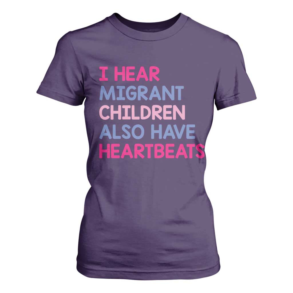 I Hear Migrant Children Also Have Heartbeats T Shirt For Women Sarcastic Human Rights Activism TS02 Purple Print Your Wear