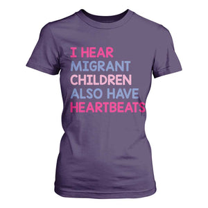 I Hear Migrant Children Also Have Heartbeats T Shirt For Women Sarcastic Human Rights Activism TS02 Purple Print Your Wear