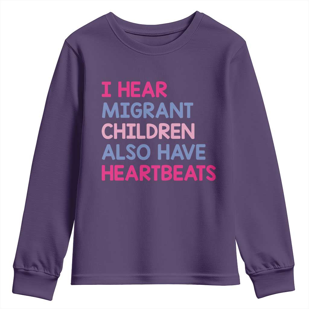 I Hear Migrant Children Also Have Heartbeats Youth Sweatshirt Sarcastic Human Rights Activism TS02 Purple Print Your Wear