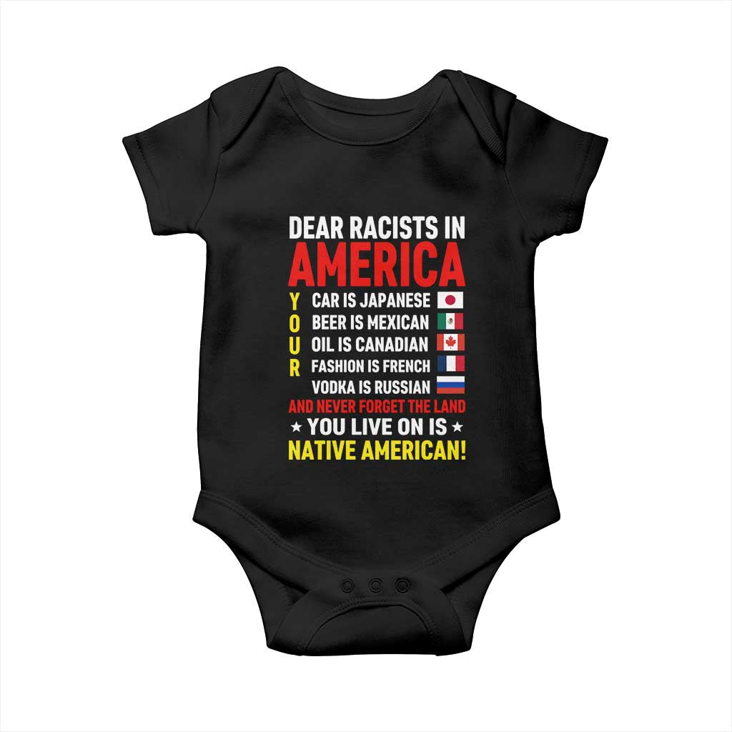 Dear Racists In America Land You Live On Is Native American Baby Onesie Anti Racism Social Justice TS02 Black Print Your Wear
